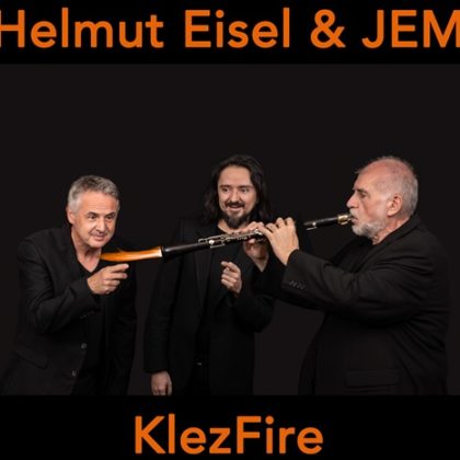Helmut Eisel & JEM – „KlezFire!“